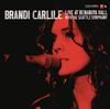 Brandi Carlile - Live At Benaroya Hall (With The Seattle Symphony) -  Vinyl Record