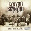 Lynyrd Skynyrd - Sweet Home Alabama: Live At Rockpalast 1996 -  Vinyl Record