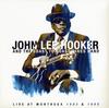 John Lee Hooker & The Coast To Coast Blues Band - Live At Montreux 1983 & 1990 -  180 Gram Vinyl Record