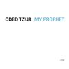 Oded Tzur - My Prophet -  Vinyl Record