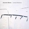 Domink Wania - Lonely Shadows -  Vinyl Record