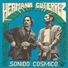 Hermanos Gutierrez - Sonida Cosmico -  Vinyl Record