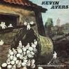 Kevin Ayers - Whatevershebringswesing