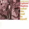 Lightnin' Hopkins - Walkin' This Road By Myself -  Vinyl Record