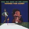 Townes Van Zandt - For The Sake Of The Song -  Vinyl Record
