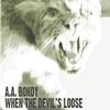 A.A. Bondy - When The Devil's Loose -  Vinyl LP with Damaged Cover