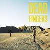 Dead Fingers - Dead Fingers -  Vinyl Record