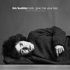 Tim Buckley - Lady, Give Me Your Key: The Unissued 1967 Solo Acoustic Sessions -  Vinyl Record