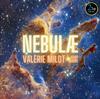Valerie Milot - Nebulae -  180 Gram Vinyl Record
