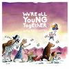 Walter Martin - We're All Young Together -  Vinyl Record