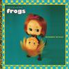 The Frogs - My Daughter The Broad -  Vinyl Record
