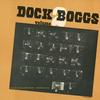 Dock Boggs - Vol. 2 -  Vinyl Record