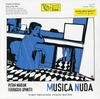 Petra Magoni and Ferrucio Spinetti - Musica Nuda -  180 Gram Vinyl Record