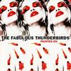 The Fabulous Thunderbirds - Painted On -  Vinyl Record