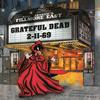 Grateful Dead - Fillmore East 2-11-69 -  180 Gram Vinyl Record