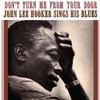 John Lee Hooker - Don't Turn Me from Your Door -  180 Gram Vinyl Record