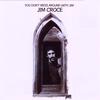 Jim Croce - You Don't Mess Around With Jim -  180 Gram Vinyl Record