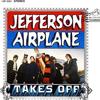 Jefferson Airplane - Takes Off -  180 Gram Vinyl Record