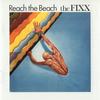 The Fixx - Reach The Beach -  180 Gram Vinyl Record