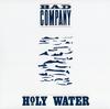 Bad Company - Holy Water -  180 Gram Vinyl Record