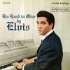 Elvis Presley - His Hand In Mine -  180 Gram Vinyl Record