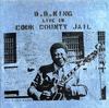 B.B. King - Live In Cook County Jail -  Vinyl Record