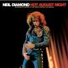 Neil Diamond - Hot August Night -  180 Gram Vinyl Record
