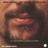 Michael Longo - 900 Shares Of The Blues -  180 Gram Vinyl Record