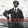 Various Artists - Living Is Hard: West African Music in Britain 1927-1929 -  Vinyl Record