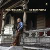 Paul Williams - So Many People: The Reprise Mono Singles & More -  Vinyl Record