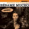 Edna Vazquez With Pink Martini - Besame Mucho -  10 inch Vinyl Record