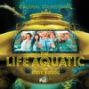 Various Artists - The Life Aquatic With Steve Zissou -  Vinyl Record