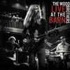 The Wood Brothers - Live At The Barn -  Vinyl Record