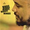 Charles Mingus - Mingus Mingus Mingus Mingus Mingus -  180 Gram Vinyl Record