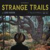 Lord Huron - Strange Trails -  Vinyl Record