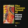 Various Artists - The Famous Sound Of Three Blind Mice Vol. 1 -  180 Gram Vinyl Record