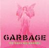 Garbage - No Gods No Masters -  Vinyl Record