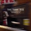 Warren Ellis - This Train I Ride -  Vinyl Record