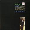 Coleman Hawkins - Today And Now -  45 RPM Vinyl Record