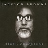 Jackson Browne - Time The Conqueror -  180 Gram Vinyl Record