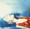 PJ Harvey - To Bring You My Love -  Vinyl Records
