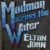 Elton John - Madman Across The Water -  180 Gram Vinyl Record