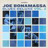 Joe Bonamassa - Blues Deluxe Vol. 2 -  Vinyl Record