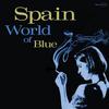 Spain - World Of Blue -  Vinyl Record