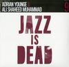 Adrian Younge And Ali Shaheed Muhammad - Jazz Is Dead 009: Instrumentals -  Vinyl Record