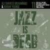Jean Carne, Adrian Younge, & Ali Shaheed Mohammad - Jazz Is Dead 011 -  Vinyl Record