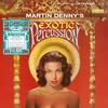 Martin Denny - Exotic Percussion