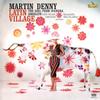 Martin Denny - Latin Village -  Vinyl Record