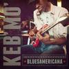 Keb' Mo' - Bluesamericana -  Vinyl Record