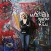 Janiva Magness - Hard To Kill -  Vinyl Record
